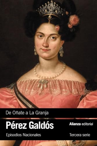 Libro DE OÑATE A LA GRANJA de PEREZ GALDOS BENITO en Colombia, literatura