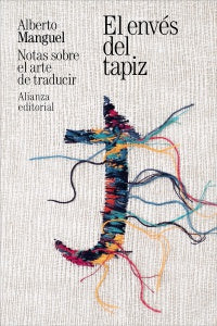 Libro El Enves Del Tapiz Notas Sobre El Arte De Traducir