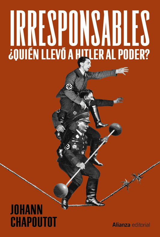 Libro IRRESPONSABLES de CHAPOUTOT JOHANN en Colombia, historia