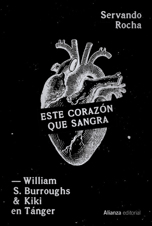 Libro ESTE CORAZÓN QUE SANGRA. de BURROUGHS ILLIAM S. Y KIKI EN TÁNGER en Colombia, literatura