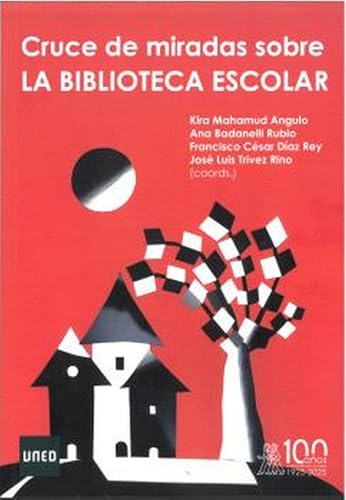 Libro CRUCE DE MIRADAS SOBRE LA BIBLIOTECA ESCOLAR de MAHAMUD ANGULO KIRA en Colombia, bibliotecologia