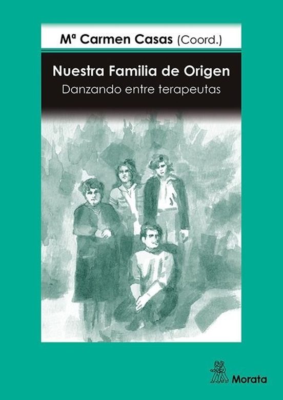 Libro NUESTRA FAMILIA DE ORIGEN. DANZANDO ENTRE TERAPEUTAS de CASAS GARCIA, Mª CARMEN en Colombia, psicologia