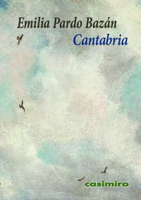 Libro Cantabria de Pardo Bazan- Emilia - Casimiro