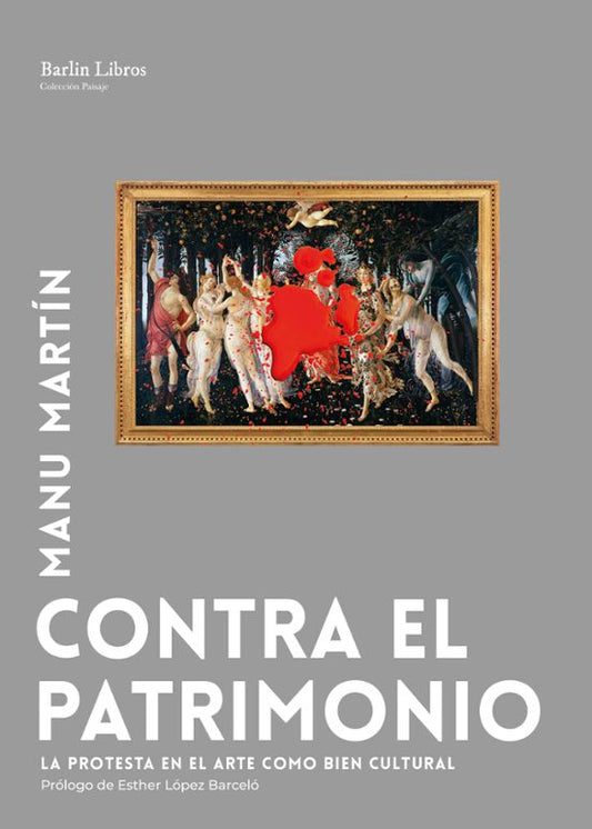 Libro CONTRA EL PATRIMONIO de MARTIN MANU en Colombia, arte