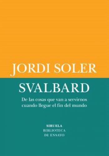 Libro SVALBARD de SOLER JORDI en Colombia, ensayo