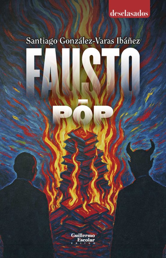 Libro Fausto-Pop de Gonzalez Varas Ibañez Santiago - Guillermo Escolar