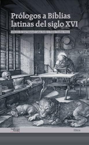 Libro PROLOGOS A BIBLIAS LATINAS DEL SIGLO XVI de CAÑAS JOSE MANUEL Y PABLO TORIBIO PEREZ en Colombia, teologia