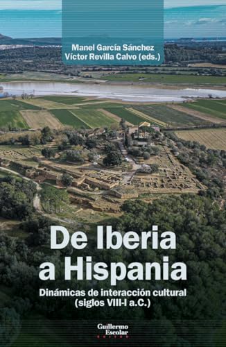 Libro DE IBERIA A HISPANIA de GARCIA SANCHEZ MANUEL en Colombia, historia