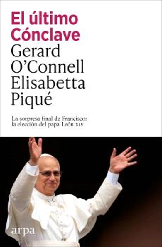Libro El Ultimo Conclave de O Connell Gerard - Arpa
