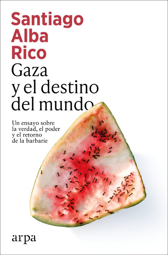 Libro GAZA Y EL DESTINO DEL MUNDO de ALBA RICO SANTIAGO en Colombia, ensayo