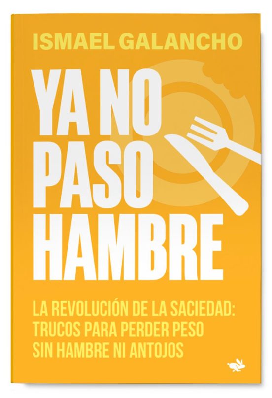 Libro YA NO PASO HAMBRE de GALSNCHO ISMAEL en Colombia, autoayuda