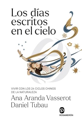 Libro LOS DIAS ESCRITOS EN EL CIELO de ARANDA VASSEROT, ANA / DANIEL TUBAU en Colombia, administracion