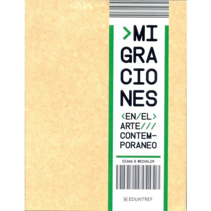 Libro Migraciones En El Arte Contemporaneo