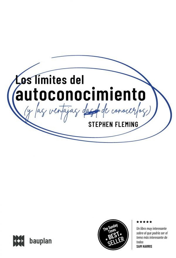 Libro Los Limites Del Autoconocimiento (Y Las Ventajas De Conocerlos) de Fleming Stephen M. - Bauplan
