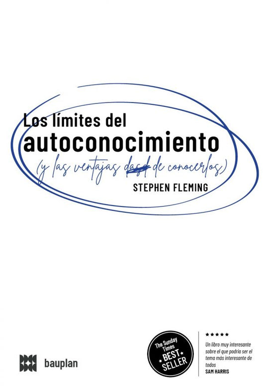 Libro Los Limites Del Autoconocimiento (Y Las Ventajas De Conocerlos) de Fleming Stephen M. - Bauplan