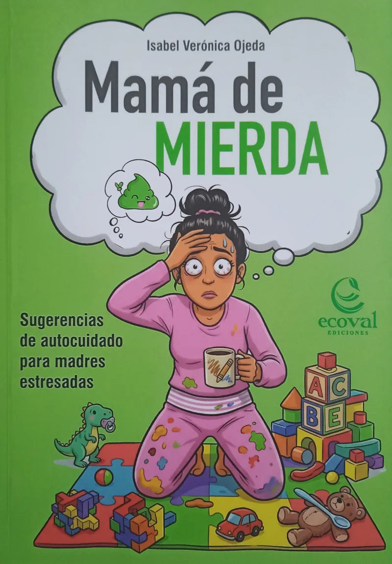 Libro MAMA DE MIERDA de OJEDA ISABEL VERONICA en Colombia, autoayuda