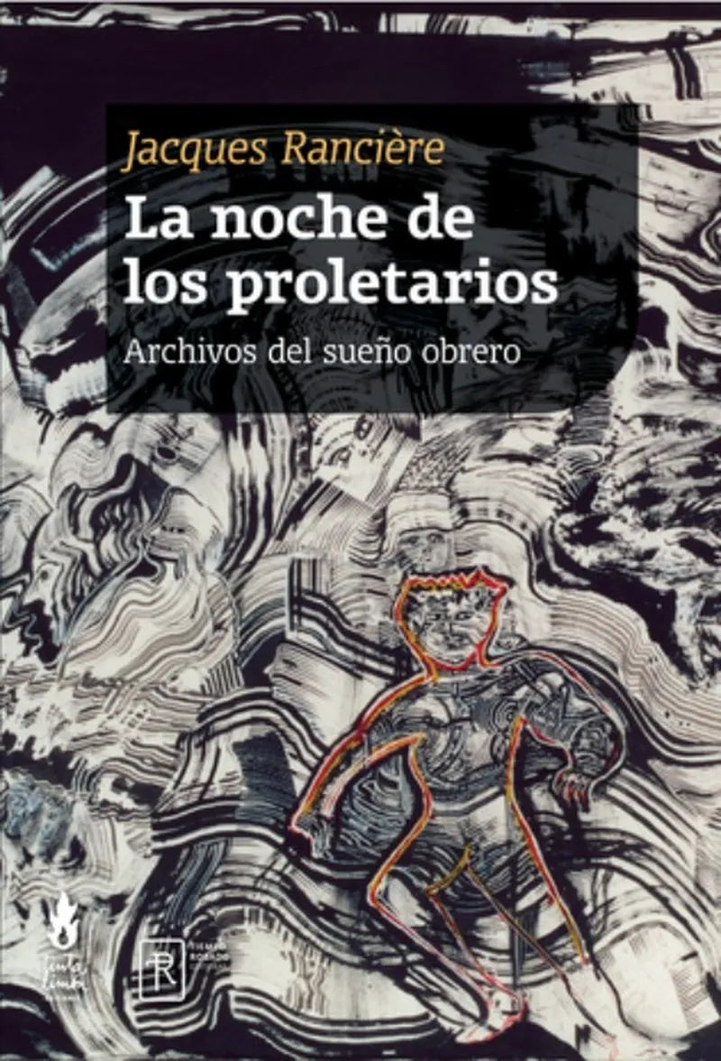 Libro LA NOCHE DE LOS PROLETARIOS de RANCIERE JACQUES en Colombia, sociologia