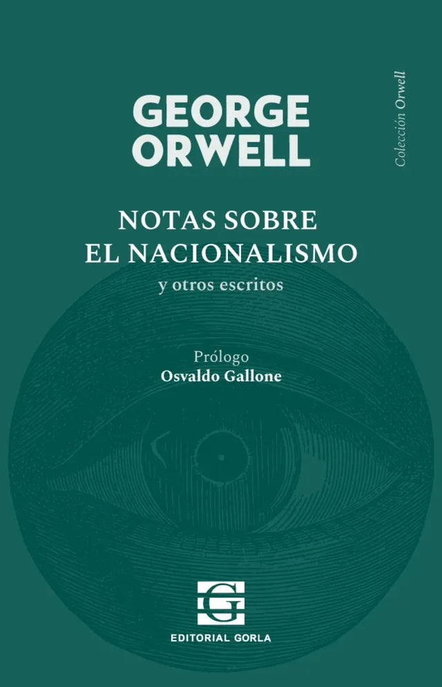 Libro NOTAS SOBRE EL NACIONALISMO de ORWELL GEORGE en Colombia, politica