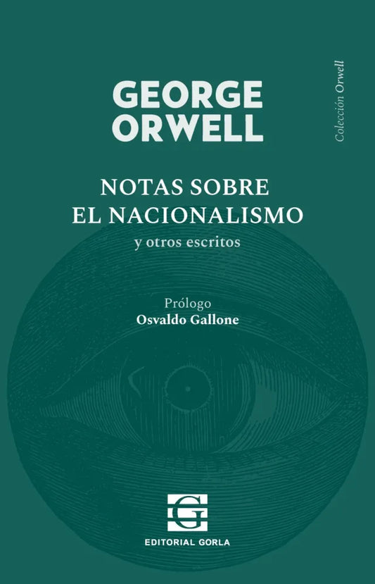 Libro NOTAS SOBRE EL NACIONALISMO de ORWELL GEORGE en Colombia, politica