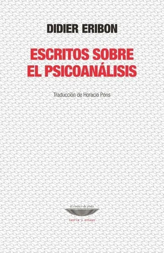 Libro ESCRITOS SOBRE EL PSICOANALISIS de ERIBON DIDIER en Colombia, psicoanalisis