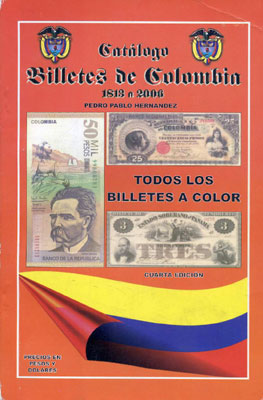 Libro Catalogo Billetes De Colombia1813 A 2006