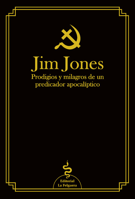 Libro Jim Jones: Prodigios Y Milagros De Un Pr