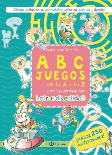 Libro A B C JUEGOS DE LA A A LA Z CON TUS AMIGAS LAS LETRAS DIVERTIDAS de TORCIDO MARIA LUISA en Colombia, infantil