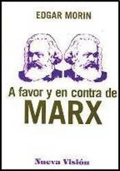 A Favor Y En Contra De Marx - Morin Edgar - Nueva Visión