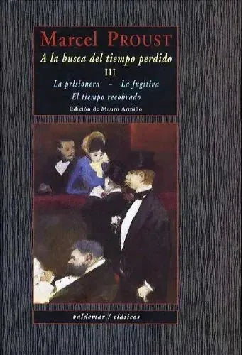 Libro A LA BUSCA DEL TIEMPO PERDIDO TOMO 3 de PROUST MARCEL en Colombia, literatura