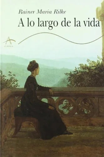 Libro A LO LARGO DE LA VIDA de RILKE RAINER MARIA en Colombia, ensayo literario