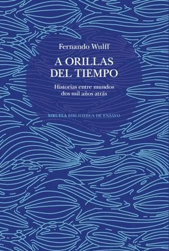 Libro A ORILLAS DEL TIEMPO de WULFF FERNANDO en Colombia, historia