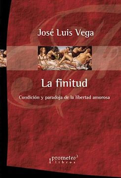 Libro La Finitud, Condicion Y Paradoja De La L