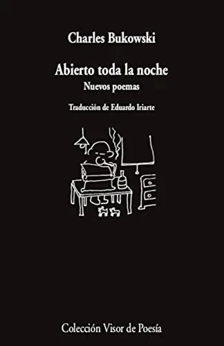 Libro ABIERTO TODA LA NOCHE: NUEVOS POEMAS de CHARLES BUKOWSKI en Colombia, poesia