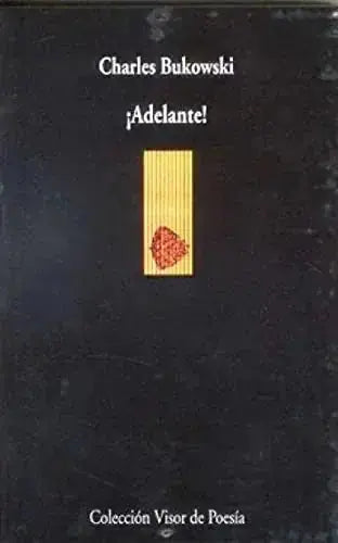 Libro ADELANTE! de BUKOWSKI CHARLES en Colombia, poesia
