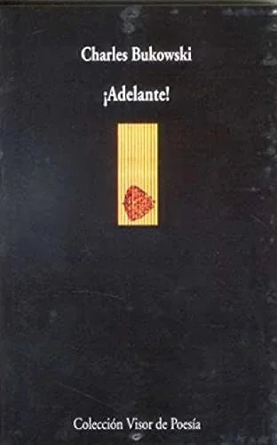 Libro ADELANTE! de BUKOWSKI CHARLES en Colombia, poesia