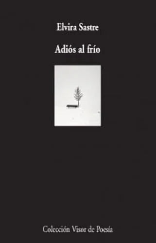 Libro ADIOS AL FRIO de SASTRE ADIOS en Colombia, poesia