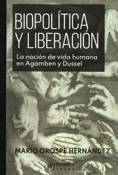 Libro Biopolitica Y Liberacion La Nocion De Vi