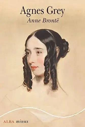 Agnes Grey - Bronte Anne - Alba