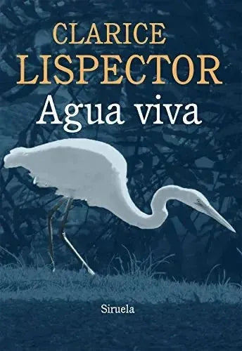 Libro AGUA VIVA de LISPECTOR CLARICE en Colombia, literatura