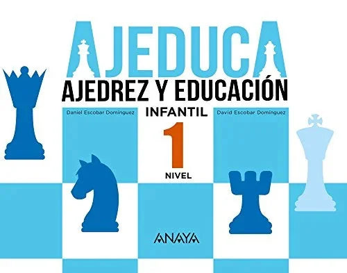 Libro AJEDUCA AJEDREZ Y EDUCACION INFANTIL NIVEL 1 de ANAYA en Colombia, deportes