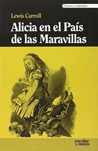 Libro ALICIA EN EL PAIS DE LAS MARAVILLAS de CARROLL LEWIS en Colombia, literatura