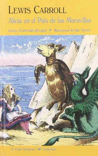 Libro ALICIA EN EL PAIS DE LAS MARAVILLAS de CARROLL LEWIS en Colombia, literatura