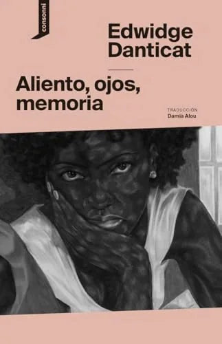 Libro ALIENTO, OJOS, MEMORIA de DANTICAT EDWIDGE en Colombia, estudios de genero
