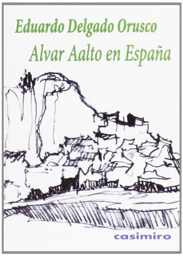Libro ALVAAR AALTO EN ESPANA de DELGADO ORUSCO EDUARDO en Colombia, arquitectura