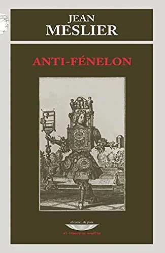 Libro ANTI FENELON de MESLER MESLER en Colombia, filosofia