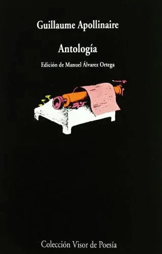 Libro ANTOLOGIA APOLINAIRE de APOLINAIRE GUILLAUME en Colombia, poesia
