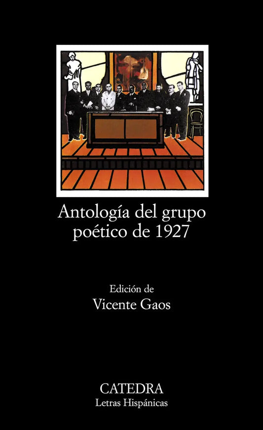 Antologia Del Grupo Poetico De 1927 - Vvaa - Catedra