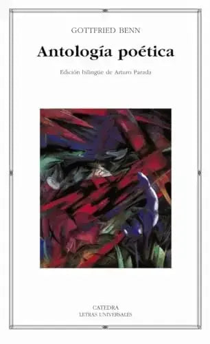 Libro ANTOLOGIA POETICA BENN (ED BILINGÜE) de GOTTFRIED BENN en Colombia, poesia