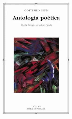 Libro ANTOLOGIA POETICA BENN (ED BILINGÜE) de GOTTFRIED BENN en Colombia, poesia