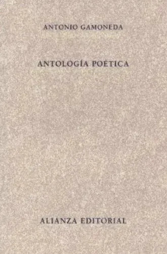 Libro ANTOLOGIA POETICA GAMONEDA de GAMONEDA ANTONIO en Colombia, poesia